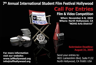 Call for Entries 7th Annual International Student Film Festival Hollywood